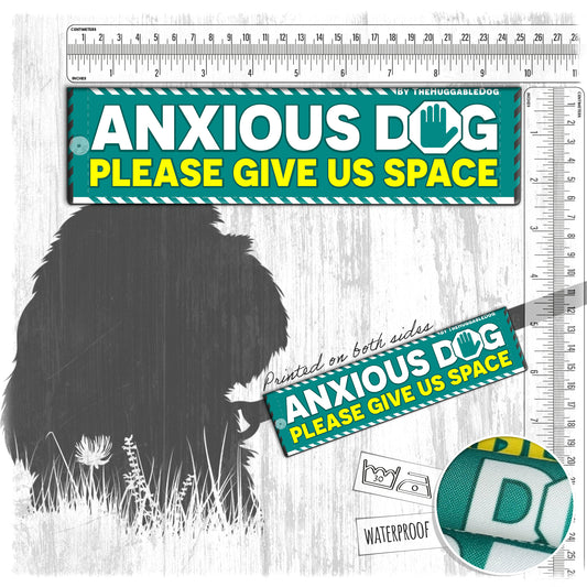 22-"ANXIOUS DOG, please give us space". Warning leash sleeves.