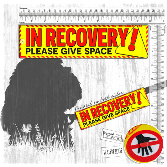 32-"IN RECOVERY, please give space". Warning leash sleeves.
