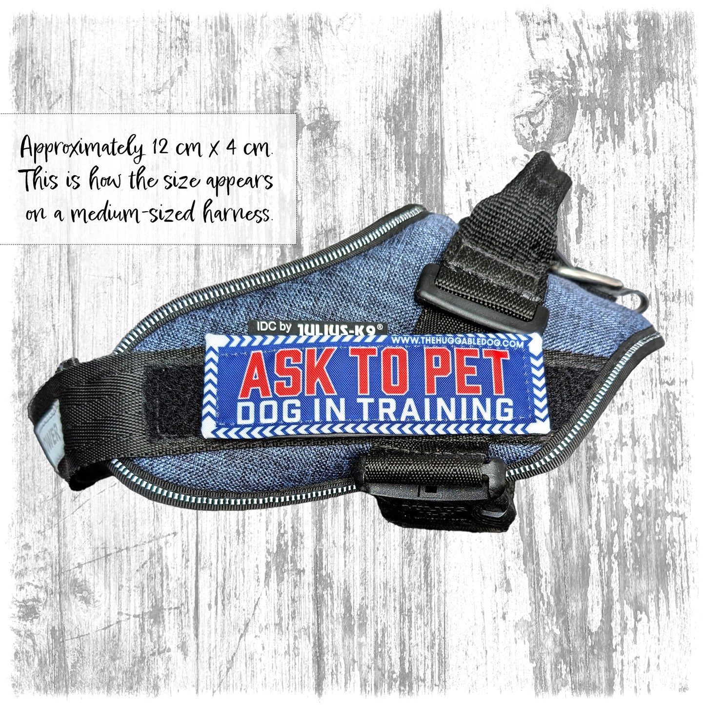 "Ask to pet, dog in training". Supplied as a SINGLE item so you can mix and match.