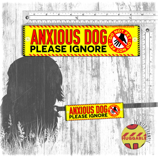 "ANXIOUS dog, please IGNORE". DO NOT PET. Leash sleeve for dogs.