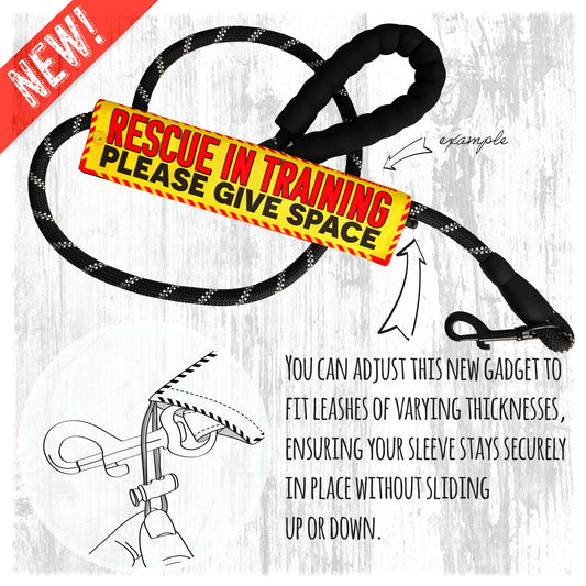 12-"IN TRAINING, please no dogs". Warning leash sleeves for dogs.