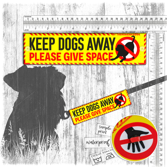 "KEEP DOGS AWAY, please give space". Warning leash sleeves for dog training.