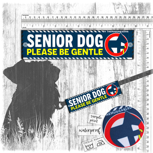 "SENIOR dog, please be gentle". Leash sleeves.
