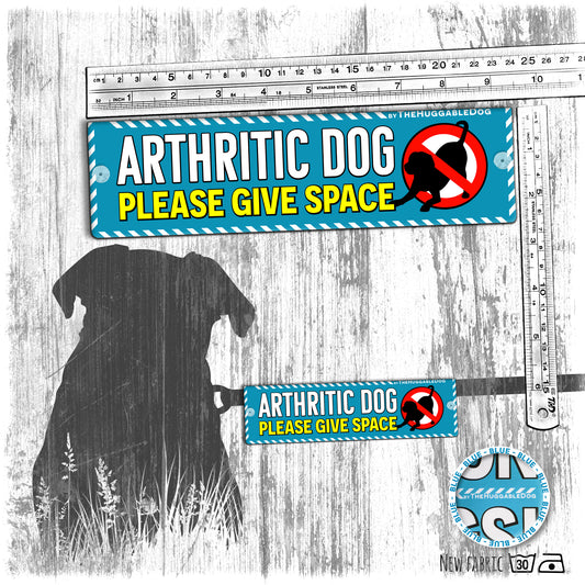 "Arthritic dog, please give space". Leash sleeve for dogs that could be in pain.