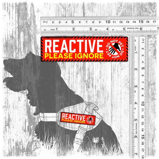 "Reactive, please ignore, do not pet". Patches for dog harnesses. Supplied as a SINGLE item so you can mix and match.