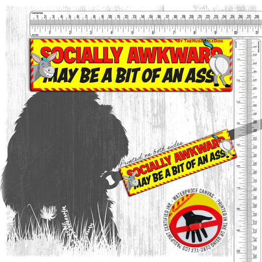132-"SOCIALLY AWKWARD, may be a bit of an ass".