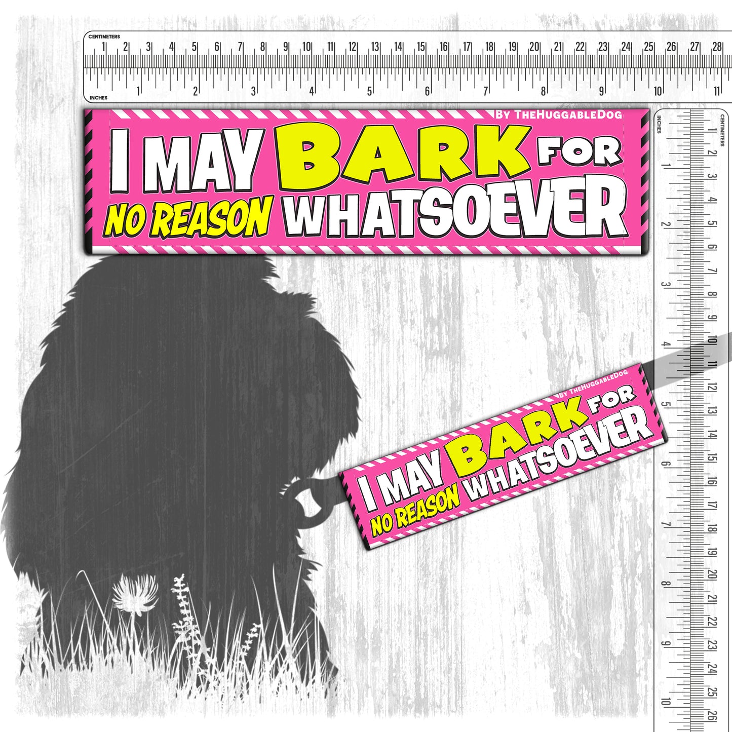 135-"I MAY BARK, for no reason whatsoever".