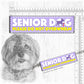 "Senior Dog, please do not overwhelm".