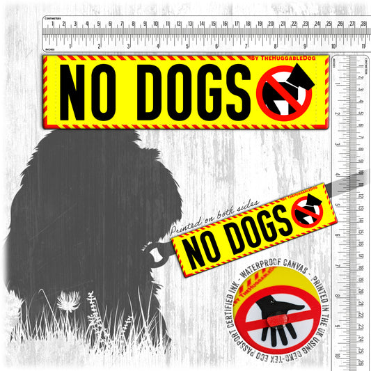 25-"NO DOGS".