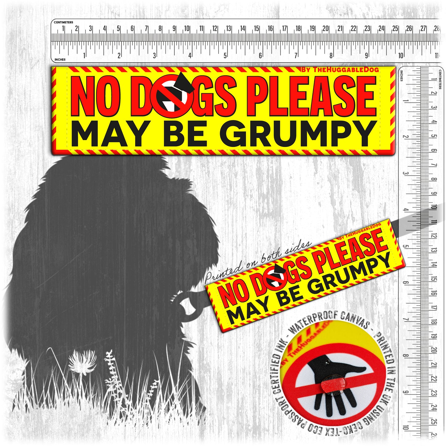 "NO DOGS please, may be GRUMPY"