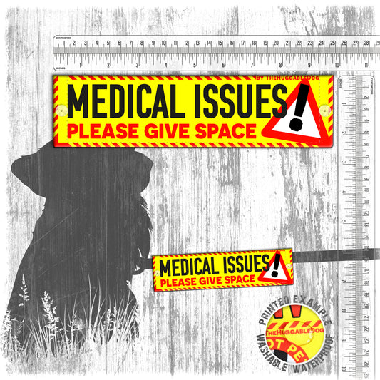 "MEDICAL ISSUES, please give space". Warning leash sleeves for dog training.