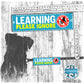 "LEARNING, please IGNORE", do not pet. Dog training Leash sleeves.