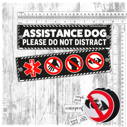 "ASSISTANCE DOG, please do not distract". Plus signs on the other side. Leash sleeves.