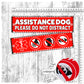 "ASSISTANCE DOG, please do not distract". Plus signs on the other side. Leash sleeves.