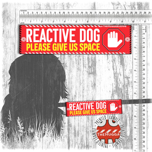 "REACTIVE  dog, please give us space". Leash sleeve for dogs.