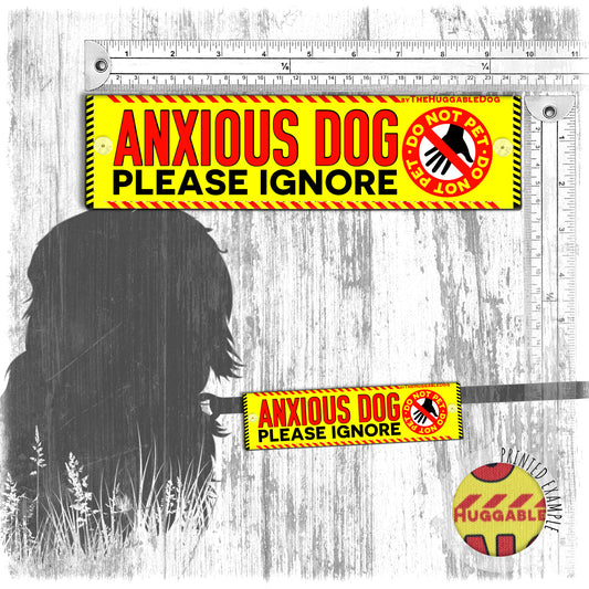"ANXIOUS dog, please IGNORE". DO NOT PET. Leash sleeve for dogs.