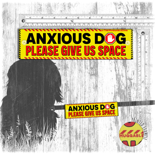 "ANXIOUS dog, please give us space". Leash sleeve for dogs.