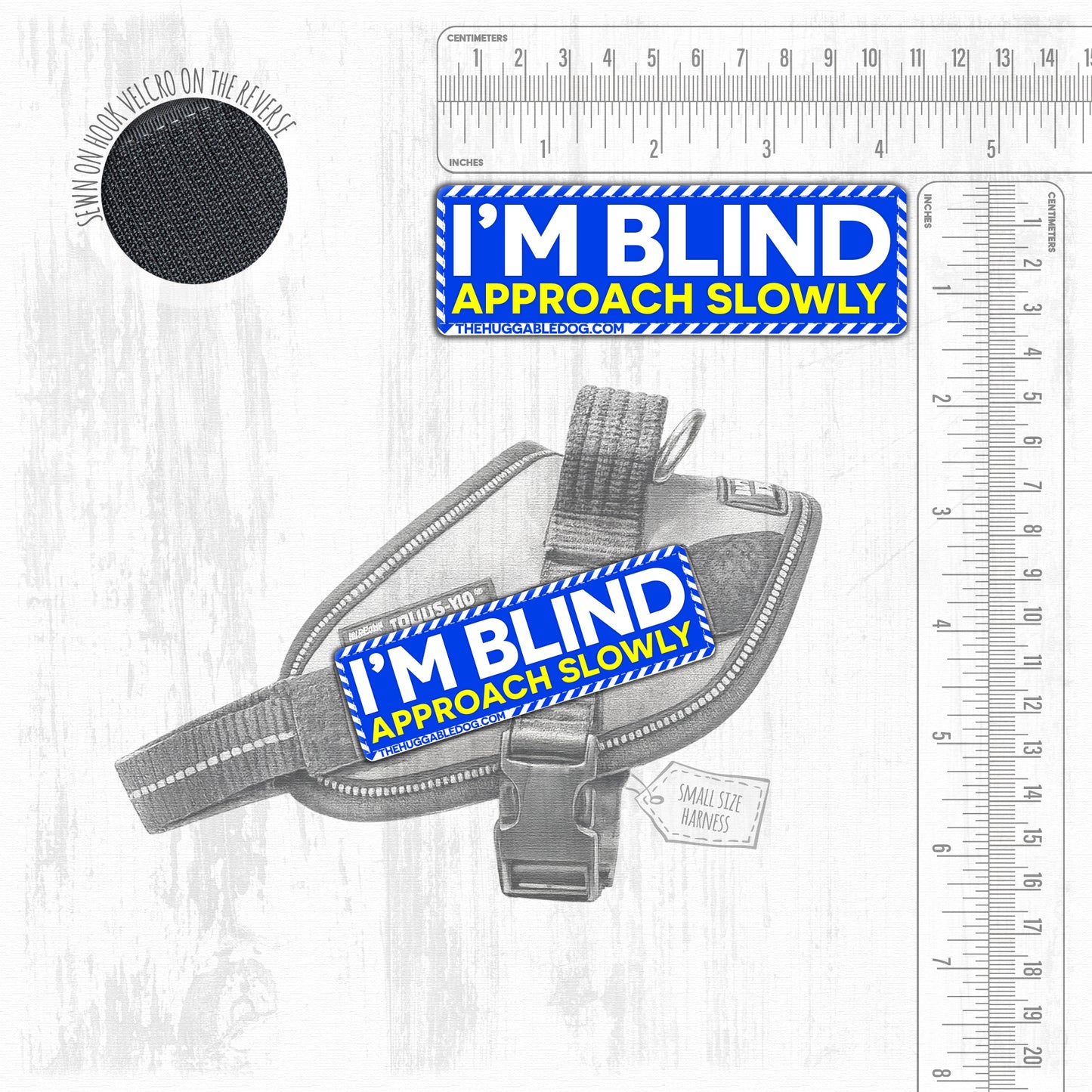 I'M BLIND, approach slowly. SMALL Size.