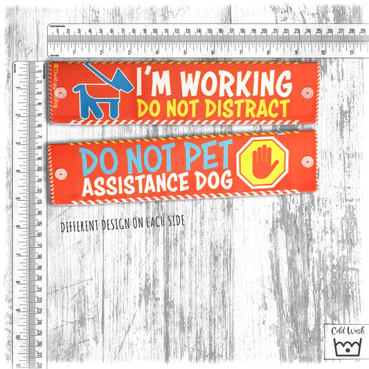 "I'm working, do not distract, do not pet, assistance dog". Leash sleeve for dogs.