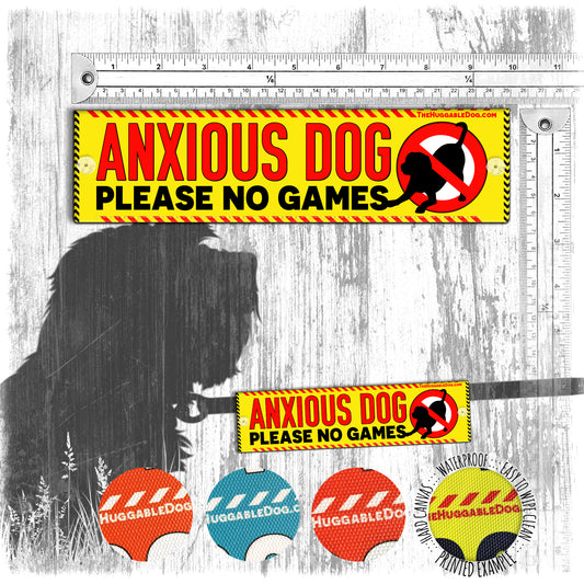 "ANXIOUS DOG, please no games". Warning leash sleeve for dogs.