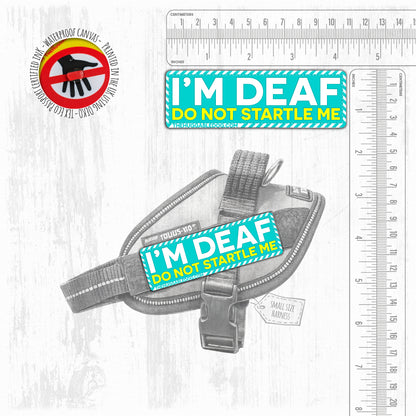 I'M DEAF, do not startle me. SMALL Size.
