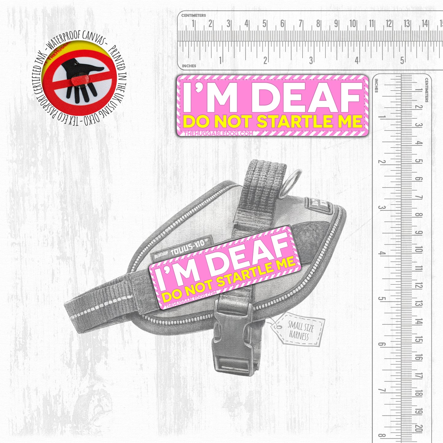 I'M DEAF, do not startle me. SMALL Size.
