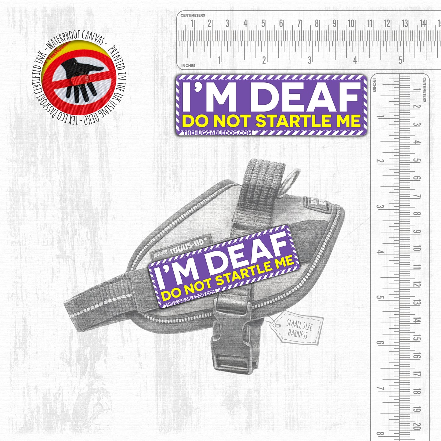 I'M DEAF, do not startle me. SMALL Size.