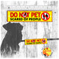 "Do not pet, scared of people".