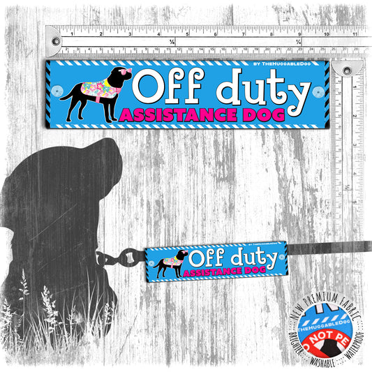 "OFF DUTY Assistance dog". Covers for dogs leashes. Leash sleeves.