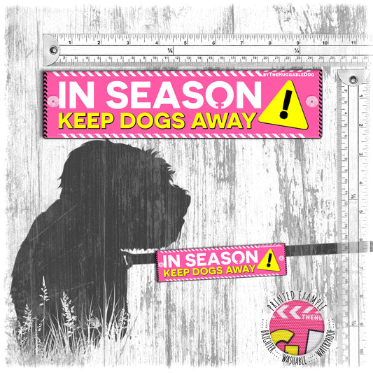 "In SEASON, keep dogs away". Leash sleeve for dogs.