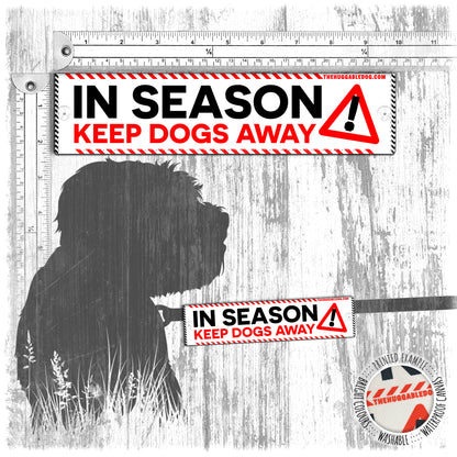 "In SEASON, keep dogs away". Leash sleeve for dogs.