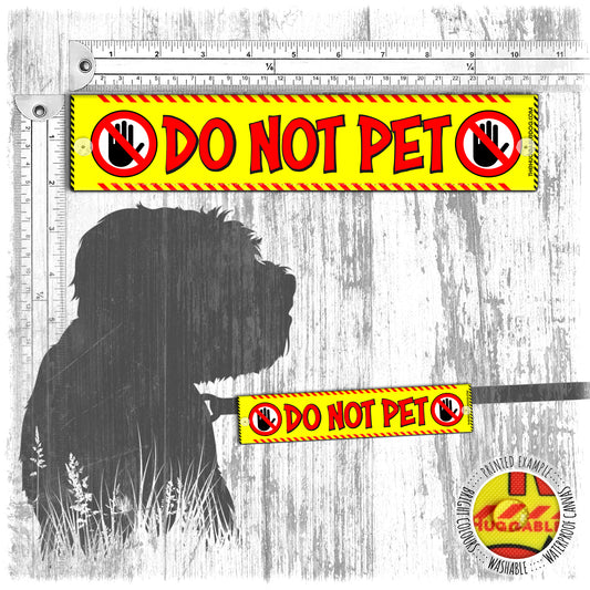 "DO NOT PET". Leash sleeve for dogs.