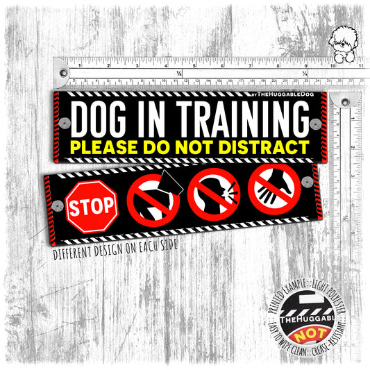 "Dog in training, DO NOT DISTRACT" plus signs. Leash sleeve for dog TRAINING.