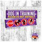 "Dog in training, DO NOT DISTRACT" plus signs. Leash sleeve for dog TRAINING.