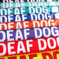 "DEAF DOG, please do not startle"