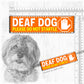 "DEAF DOG, please do not startle"